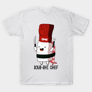 Sous-shi Chef T-Shirt